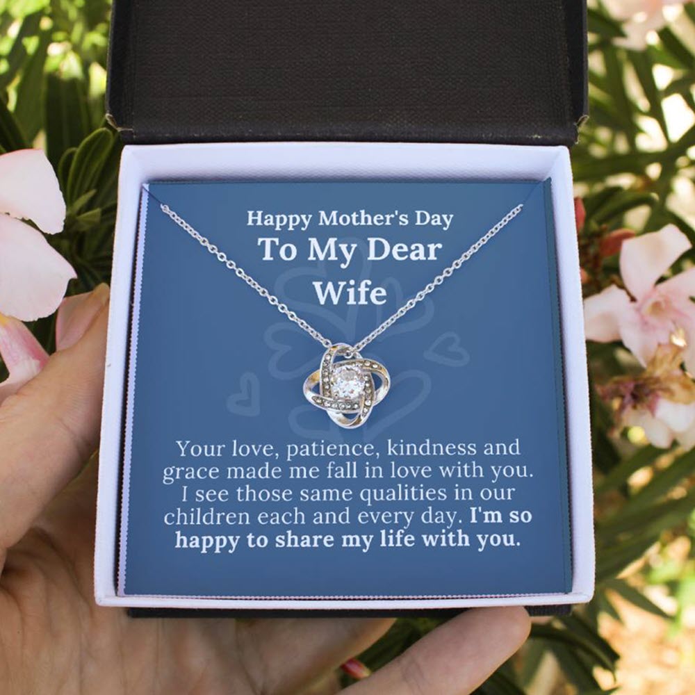 Mother's Day - My Dear Wife - Happy To Share My Life With You - Love Knot Necklace