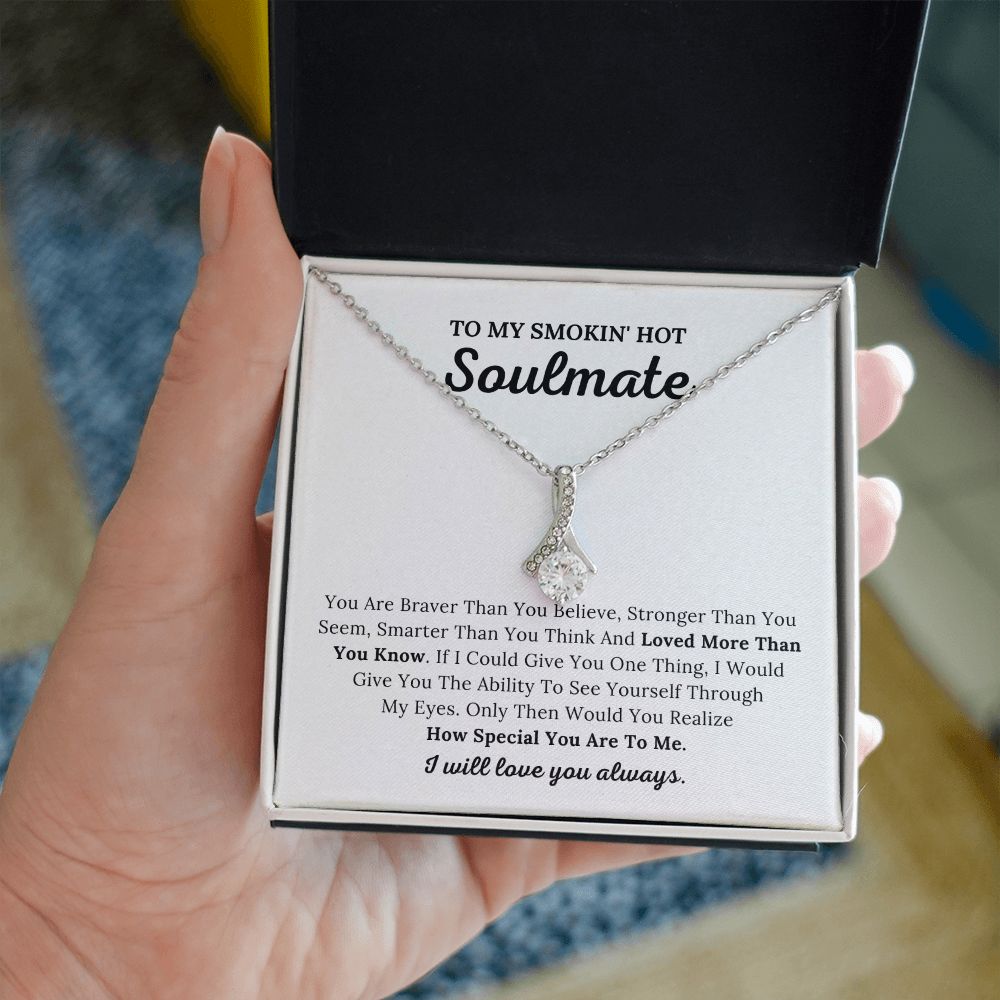 To My Soulmate - Loved More Than You Know