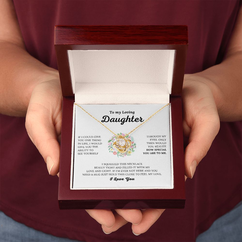 To My Loving Daughter - How Special You Are To Me - Love Knot Necklace