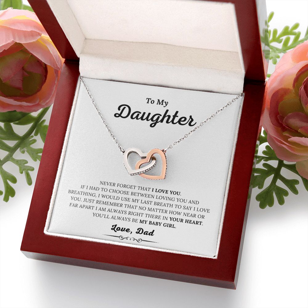To My Daughter - Never Forget I Love You