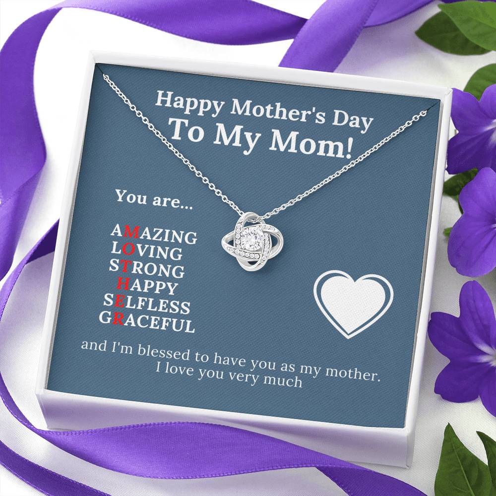 Mother's Day - To My Mom - Blessed to Have You as My Mom