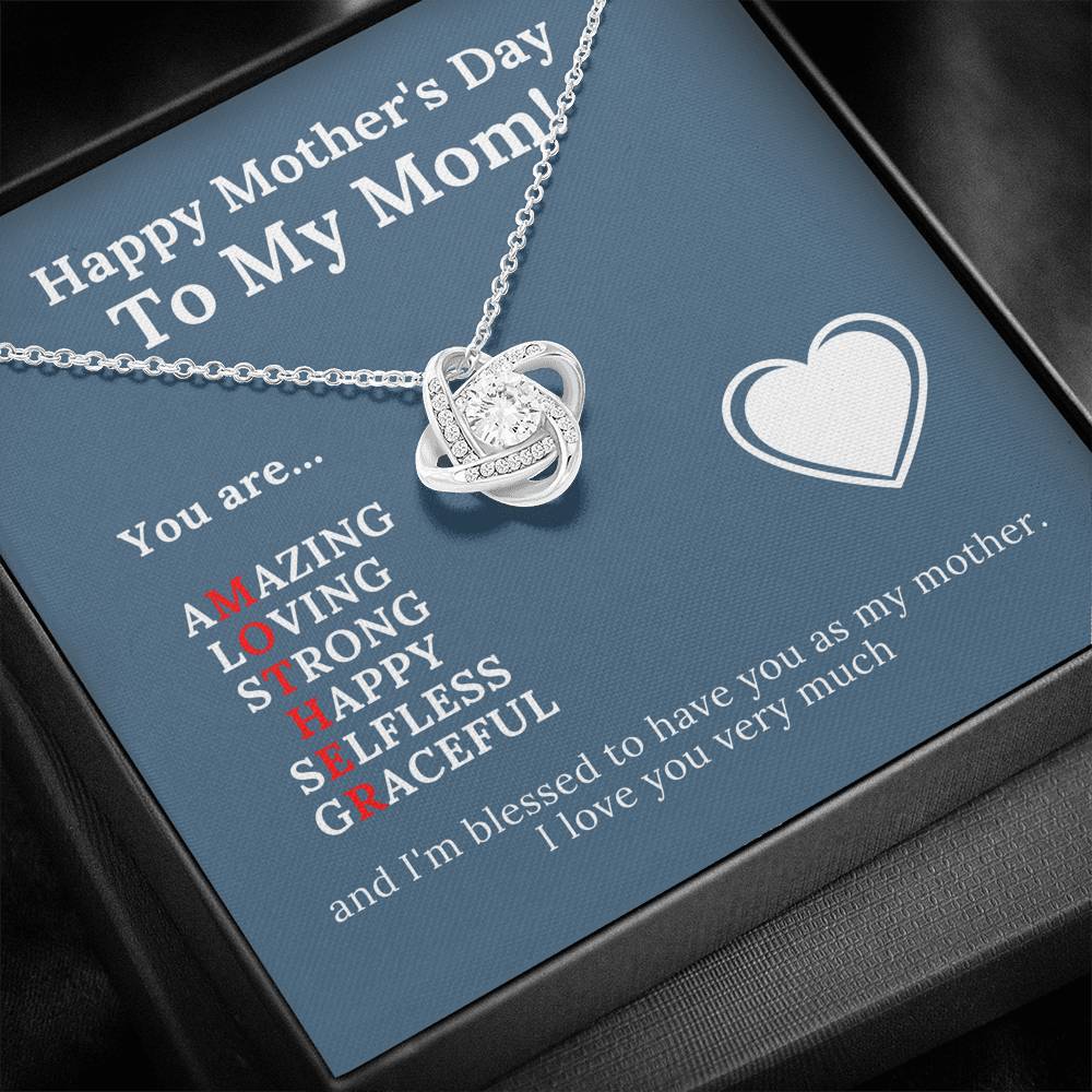 Mother's Day - To My Mom - Blessed to Have You as My Mom