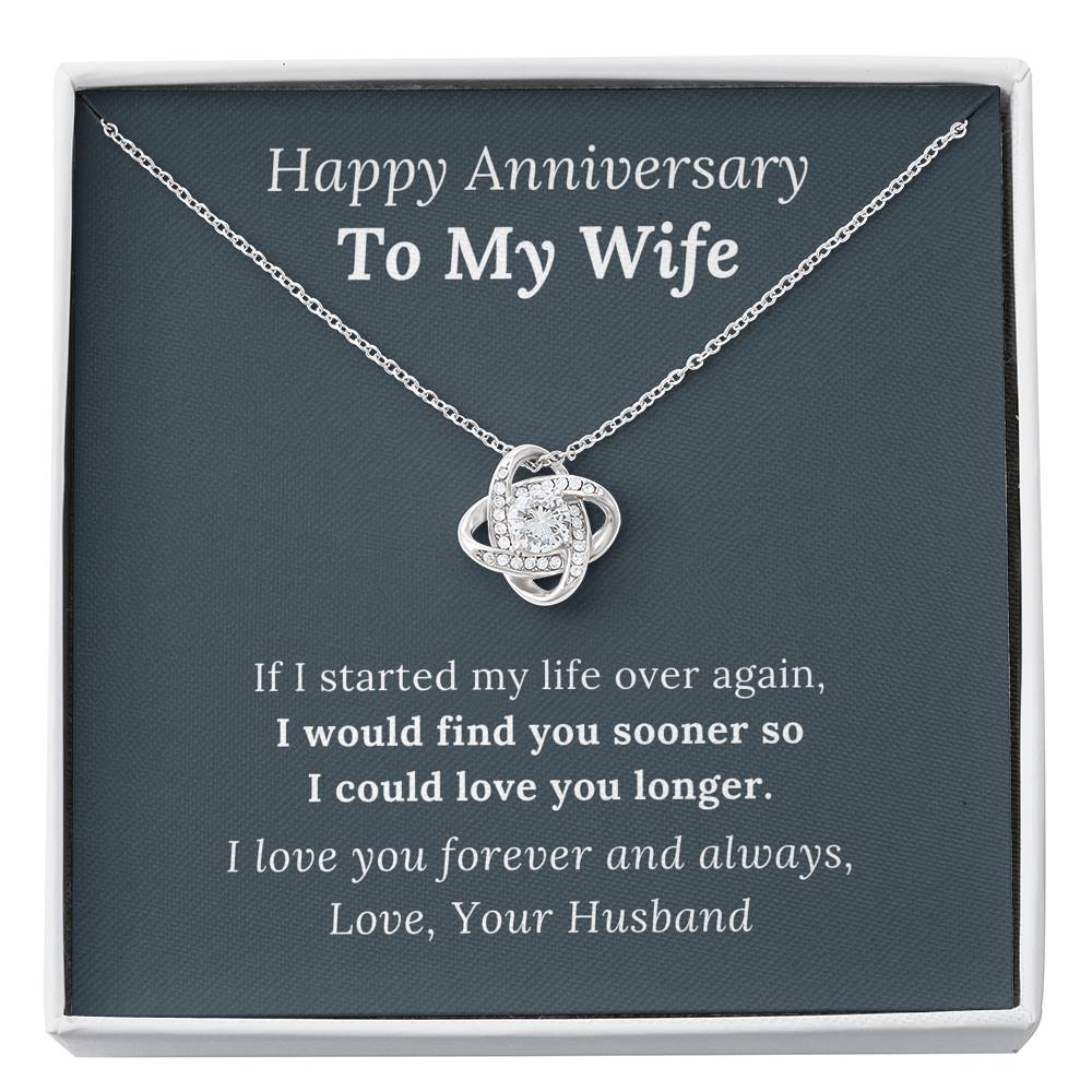 Happy Anniversary To My Wife - Love You Longer - Love Knot Necklace