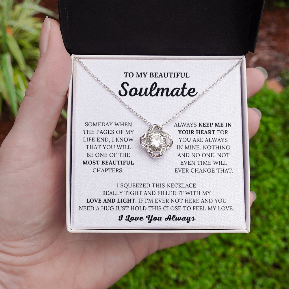 To My Beautiful Soulmate - Keep Me In Your Heart - Love Knot Necklace