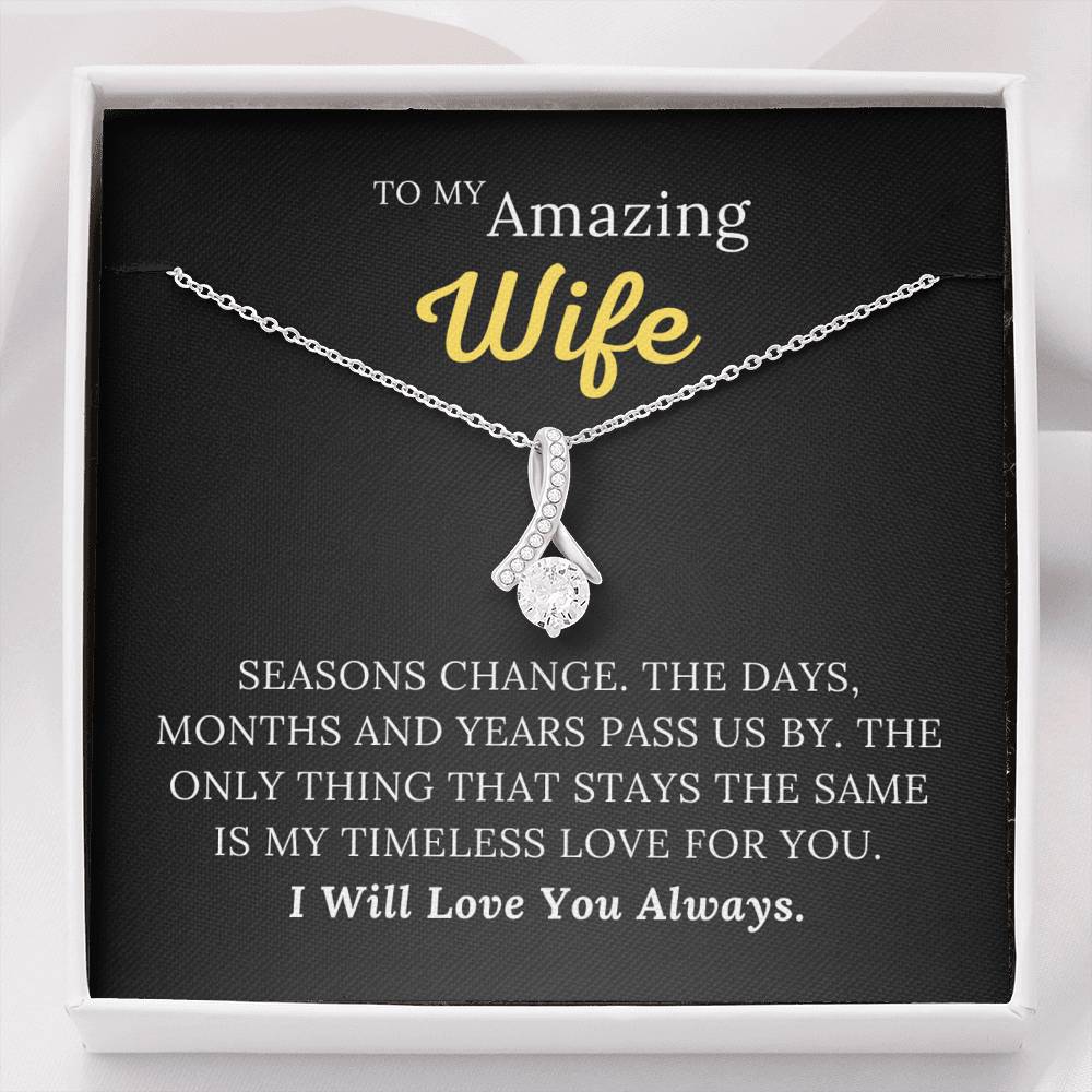 To My Amazing Wife - My Timeless Love For You