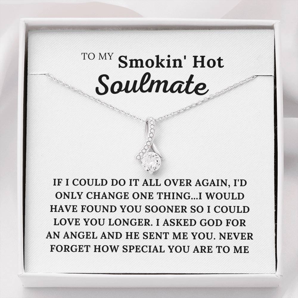 To My Smokin' Hot Soulmate - My Angel - Alluring Beauty Necklace