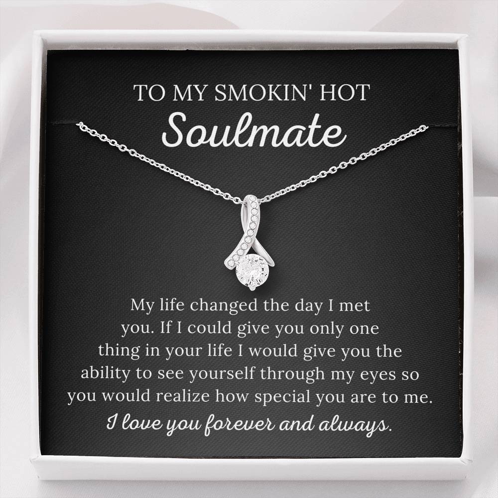 To My Soulmate - How Special You Are To Me - Alluring Beauty Necklace