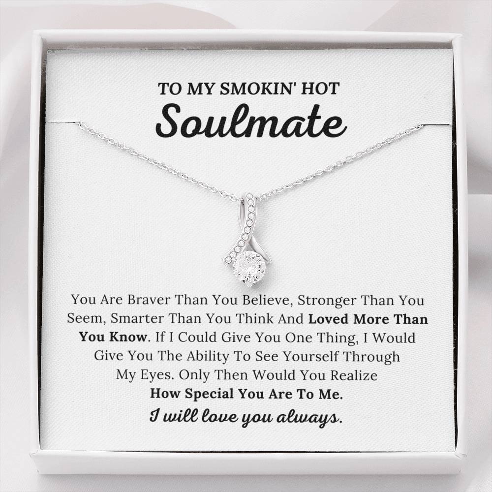 To My Soulmate - Loved More Than You Know