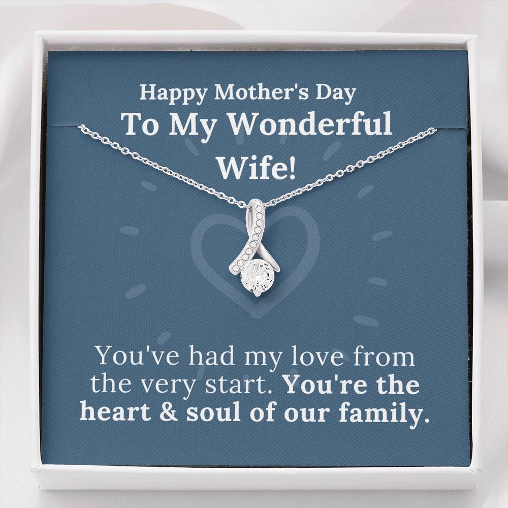 Mother's Day - My Wonderful Wife - Heart & Soul of Our Family - Alluring Beauty Necklace
