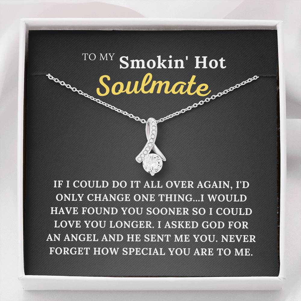 To My Smokin' Hot Soulmate - My Angel - Alluring Beauty Necklace