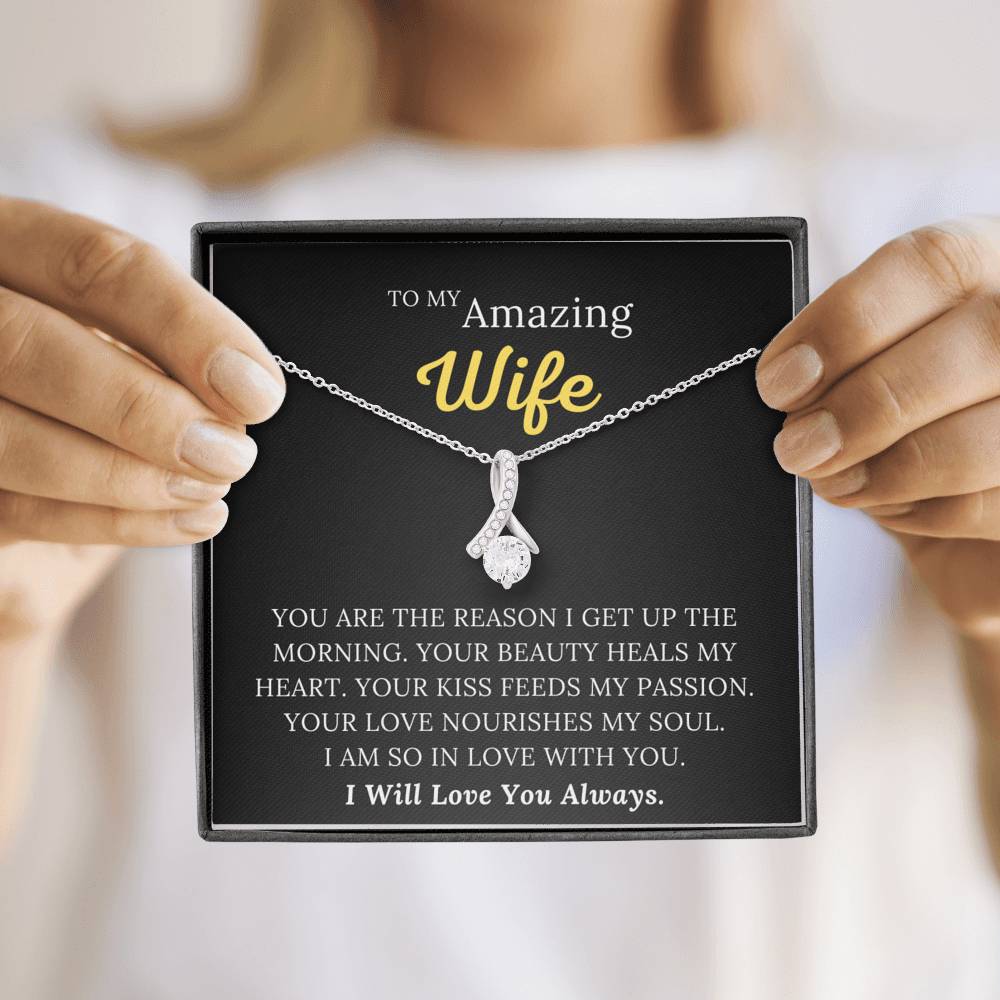 To My Amazing Wife - Your Love Nourishes My Soul - Alluring Beauty Necklace