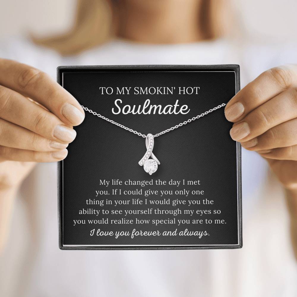 To My Soulmate - How Special You Are To Me - Alluring Beauty Necklace