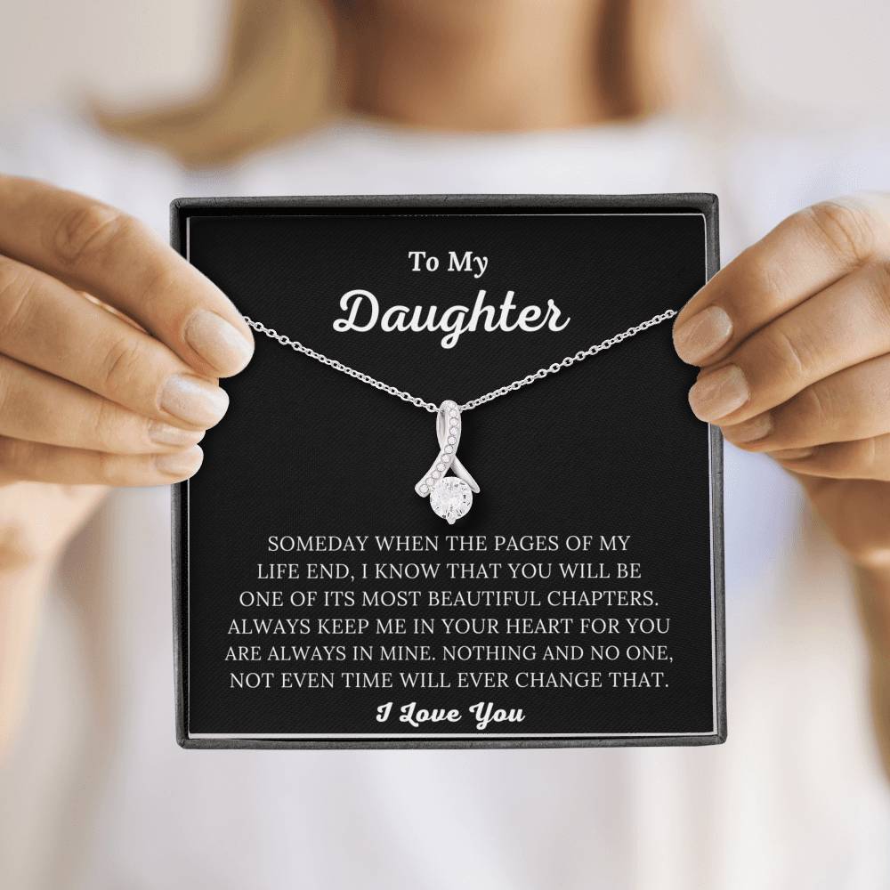 To My Daughter - Always Keep Me In Your Heart