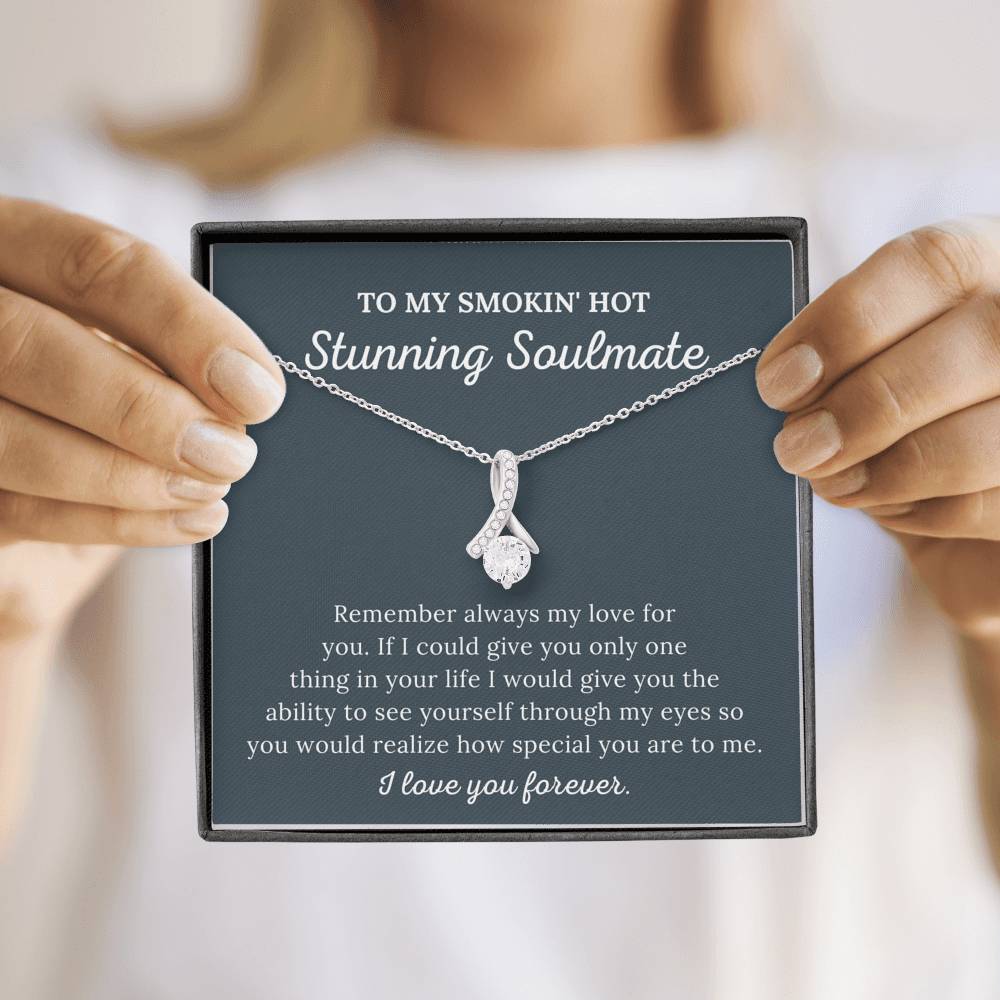 To My Stunning Soulmate - I Love You Forever - Alluring Beauty Necklace