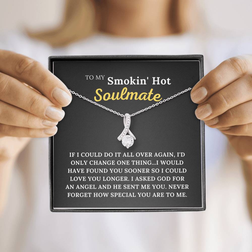 To My Smokin' Hot Soulmate - My Angel - Alluring Beauty Necklace