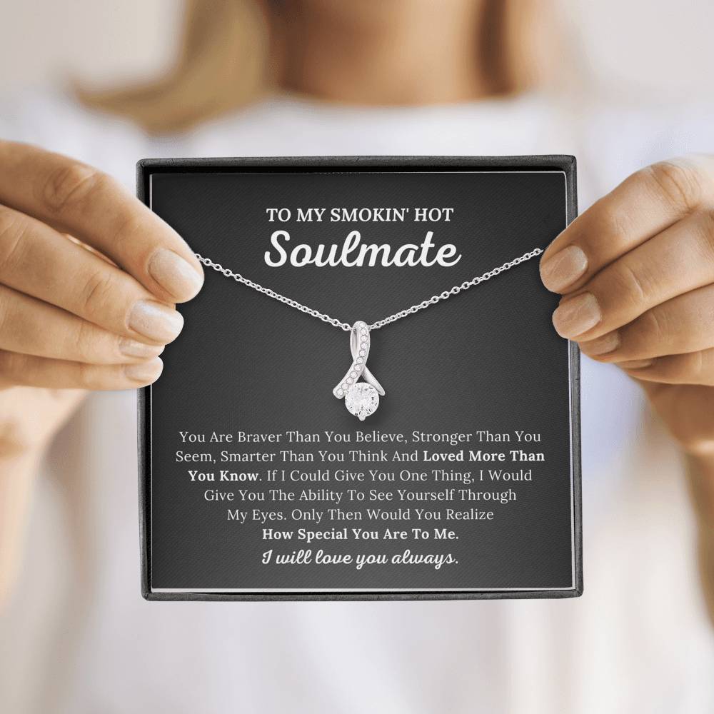 To My Soulmate - Loved More Than You Know