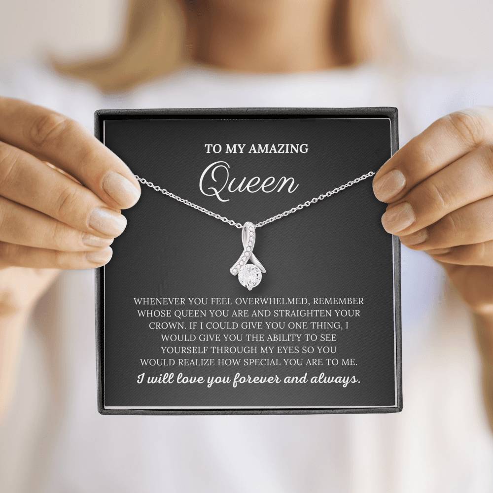 To My Amazing Queen