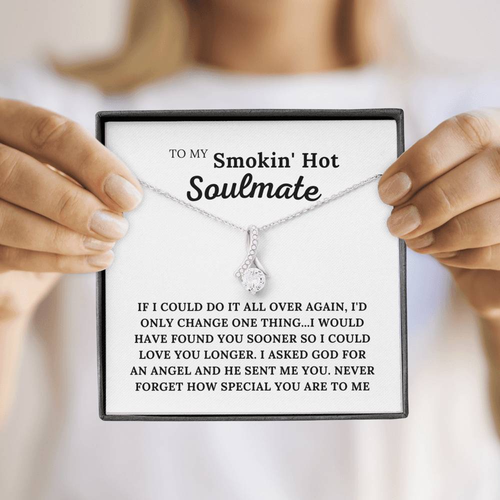 To My Smokin' Hot Soulmate - My Angel - Alluring Beauty Necklace