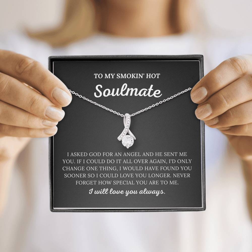 To My Smokin' Hot Soulmate - My Angel - Alluring Beauty Necklace