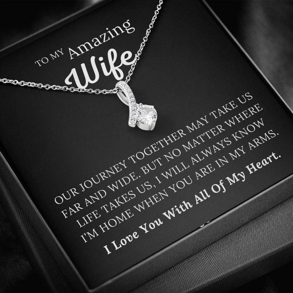 To My Amazing Wife - Love You Will All Of My Heart