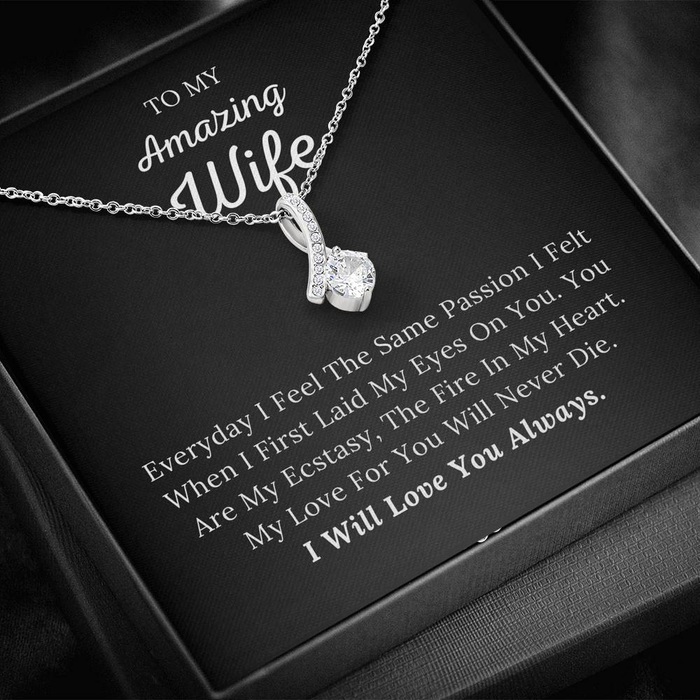 To My Amazing Wife - My Love For You Will Never Die