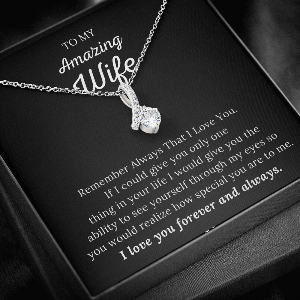 To My Amazing Wife - I Love You Forever & Always - Alluring Beauty Necklace