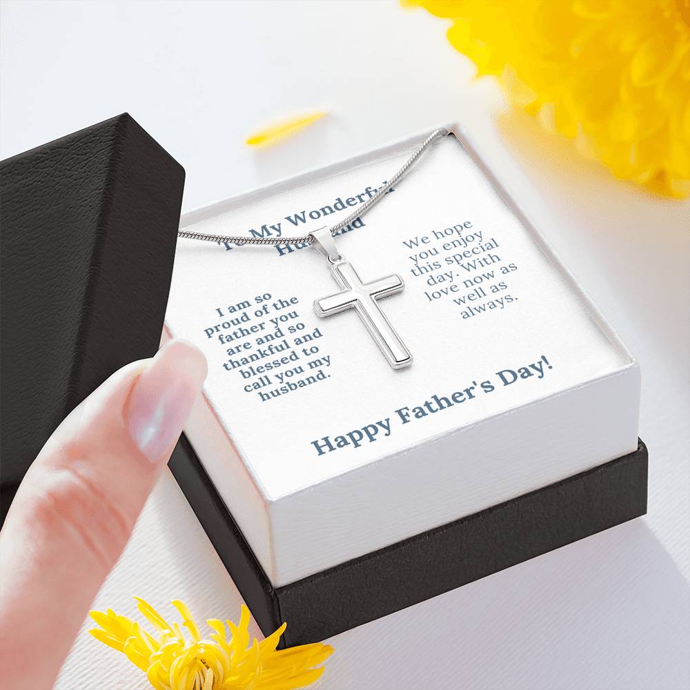 Father's Day - My Wonderful Husband - So Proud of The Father You Are - Cross Necklace