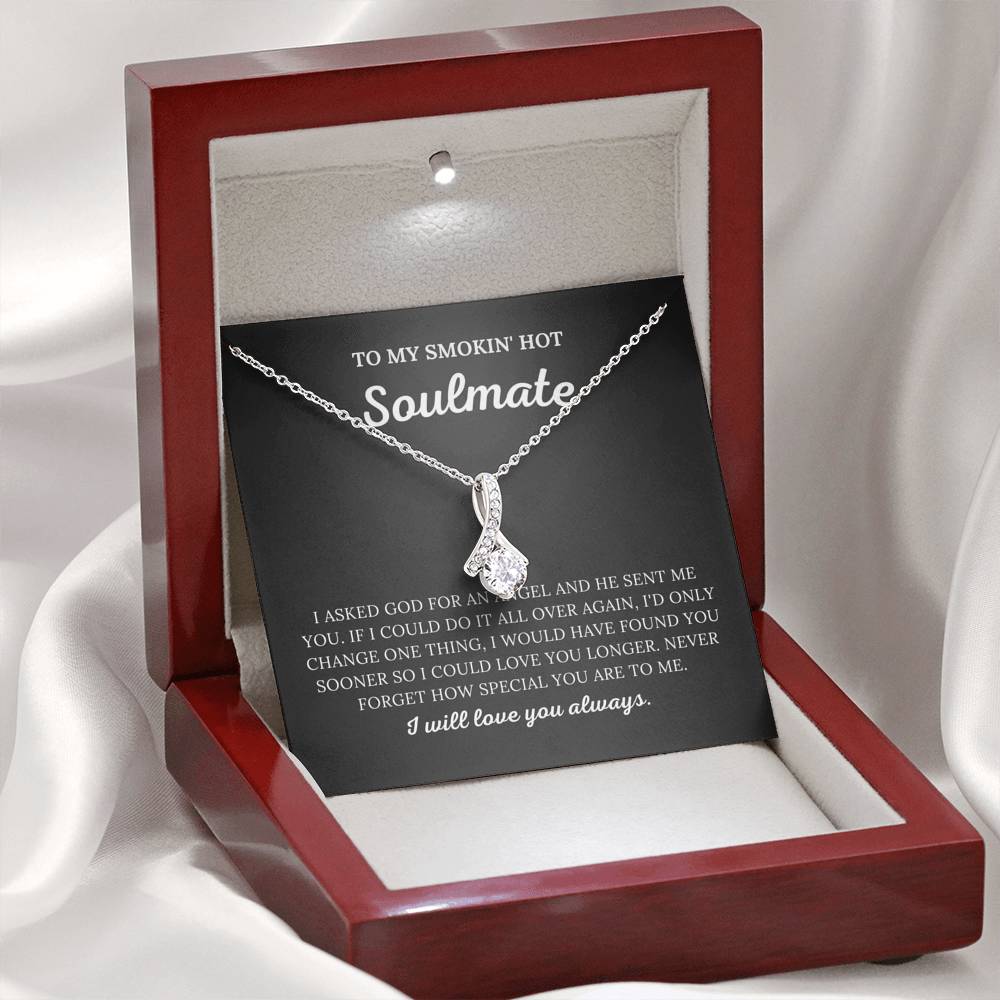 To My Smokin' Hot Soulmate - My Angel - Alluring Beauty Necklace