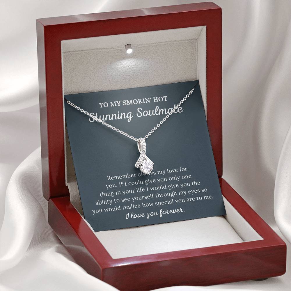 To My Stunning Soulmate - I Love You Forever - Alluring Beauty Necklace