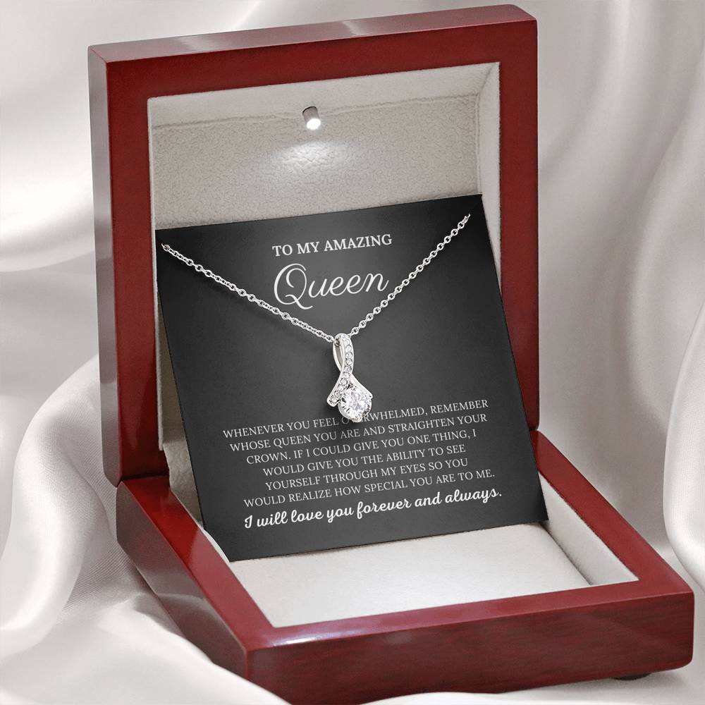 To My Amazing Queen