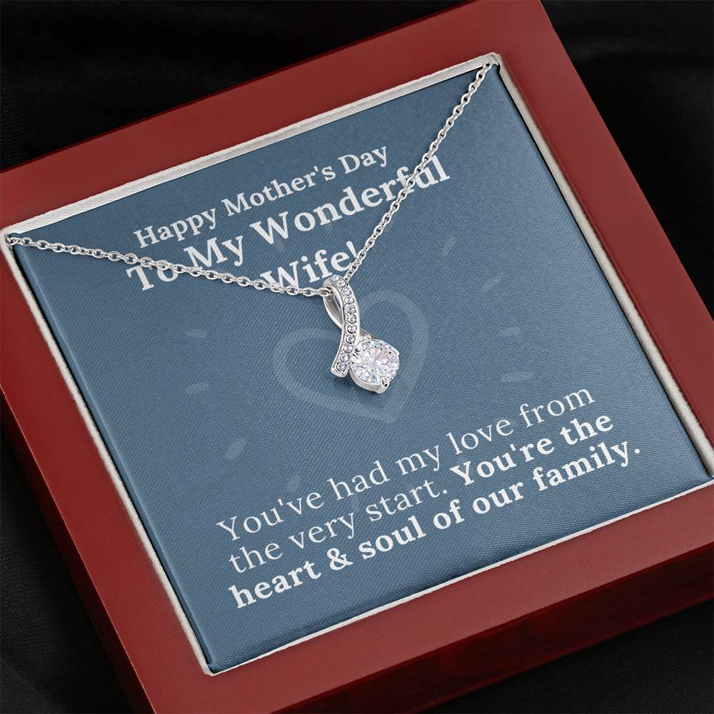 Mother's Day - My Wonderful Wife - Heart & Soul of Our Family - Alluring Beauty Necklace