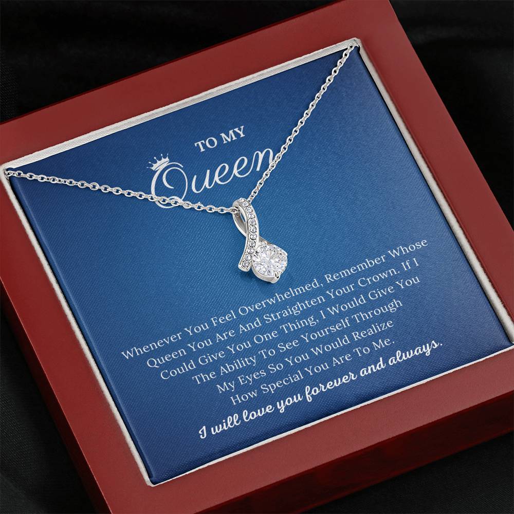 To My Queen - Love You Always - Alluring Beauty Necklace