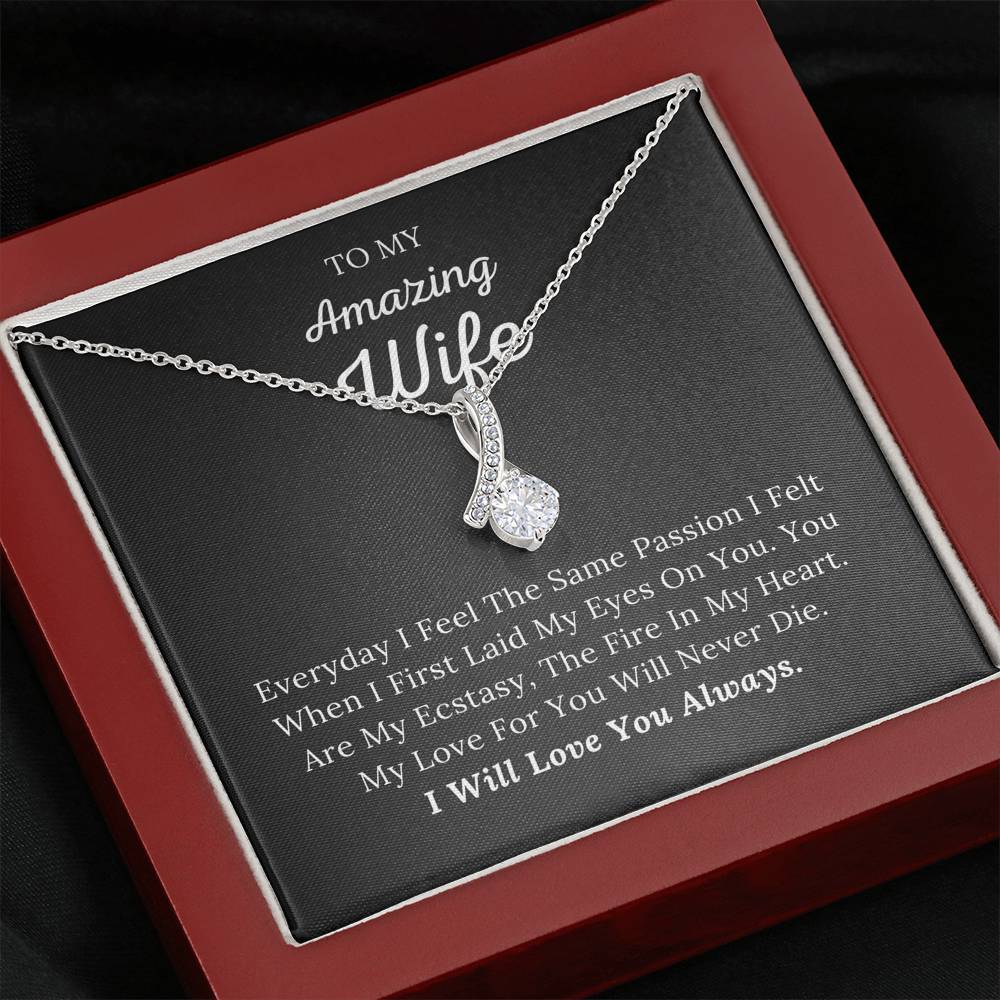 To My Amazing Wife - My Love For You Will Never Die
