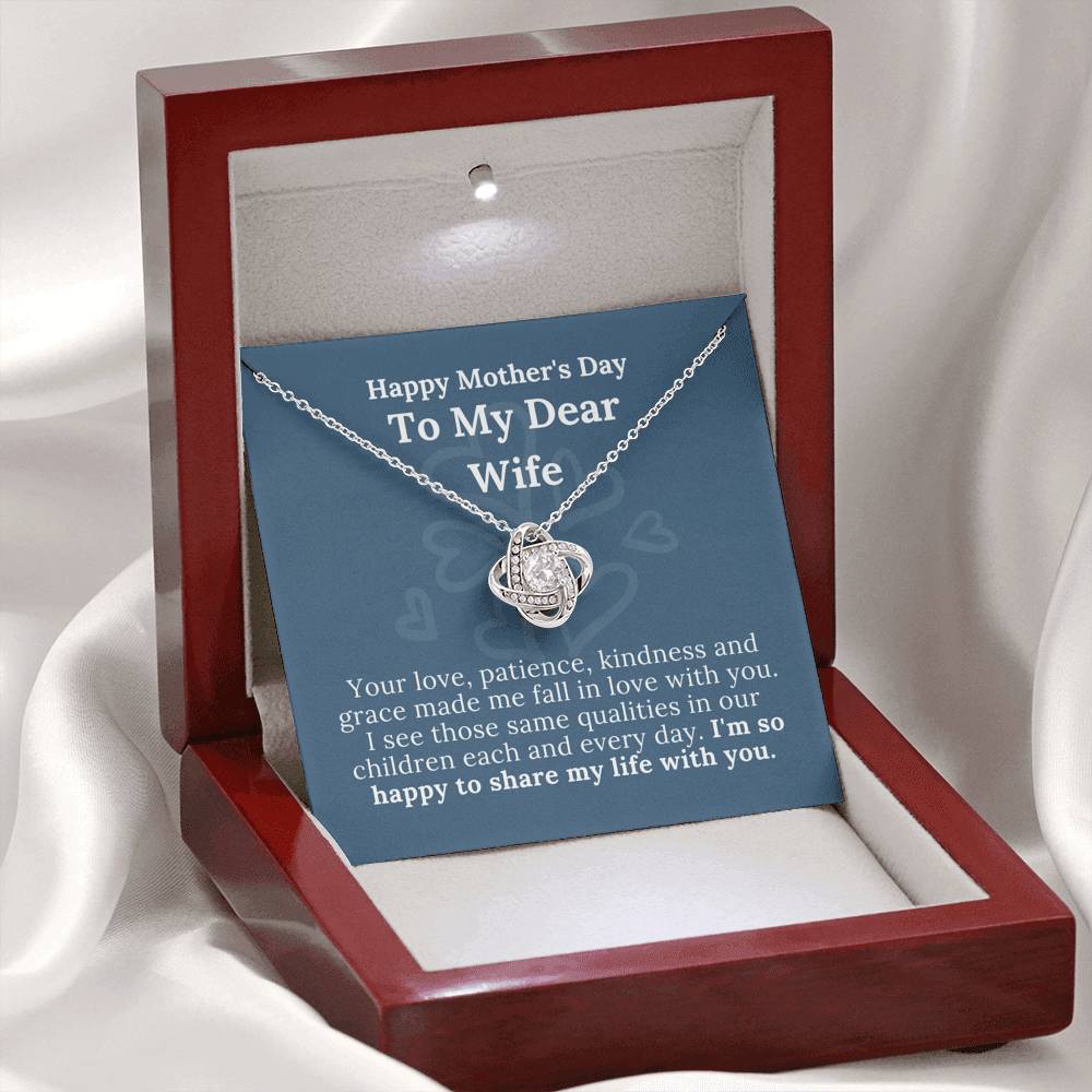Mother's Day - My Dear Wife - Happy To Share My Life With You - Love Knot Necklace