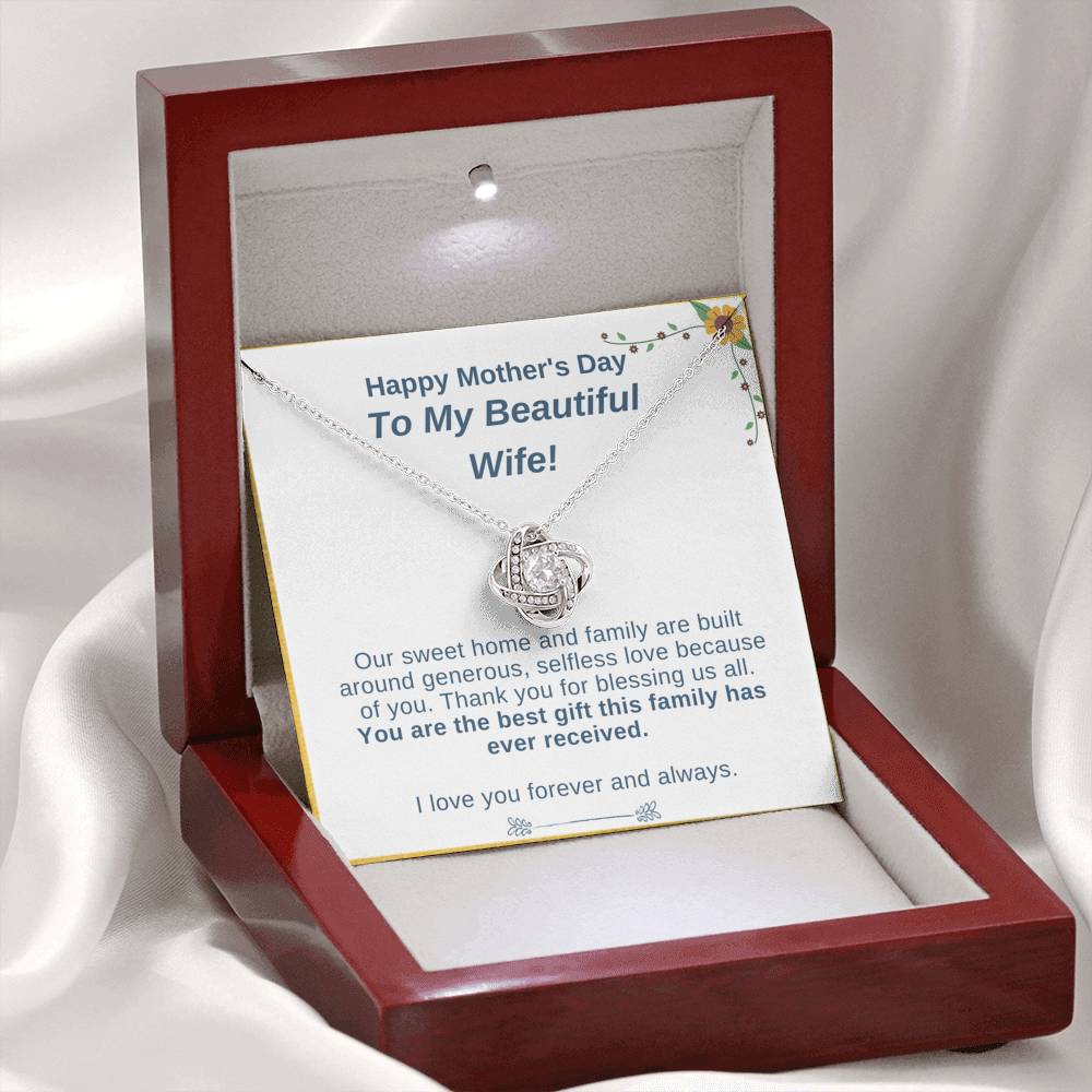 Mother's Day - To My Beautiful Wife - Best Gift Family Has Received - Love Knot Necklace