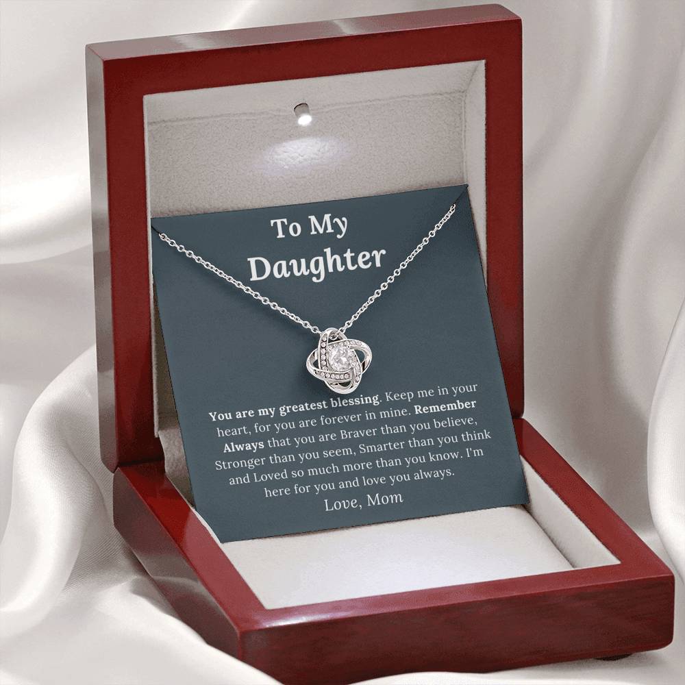 To My Daughter Love Mom - My Greatest Blessing - Love Knot Necklace