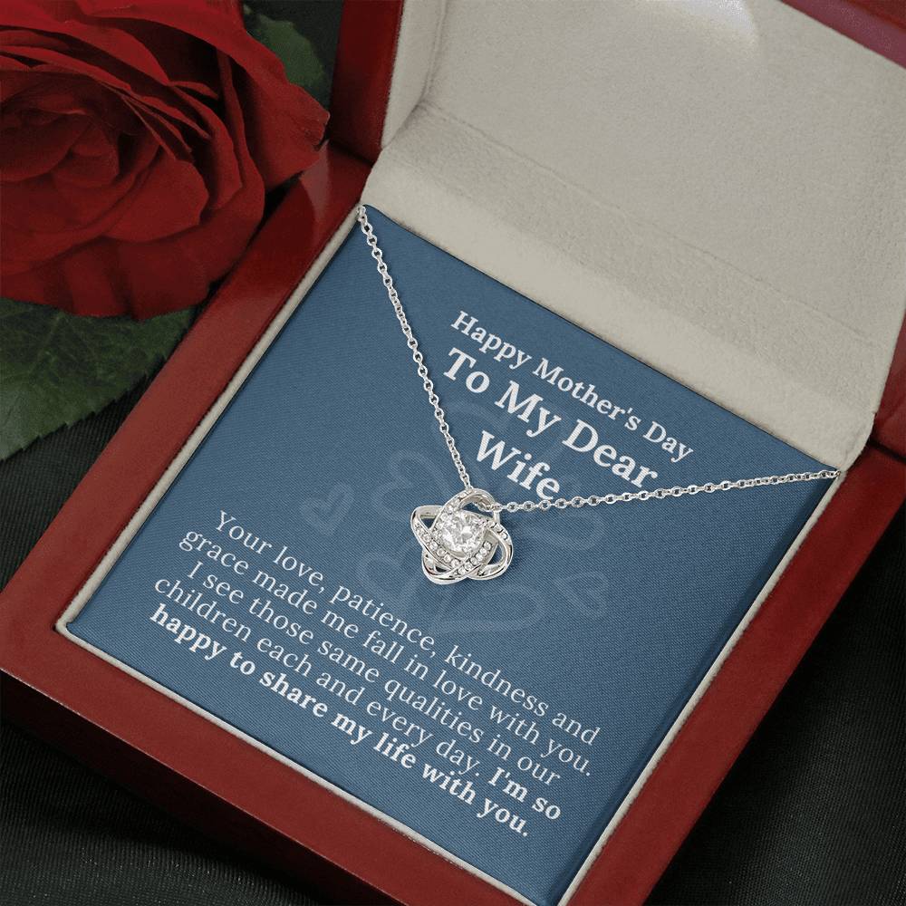 Mother's Day - My Dear Wife - Happy To Share My Life With You - Love Knot Necklace