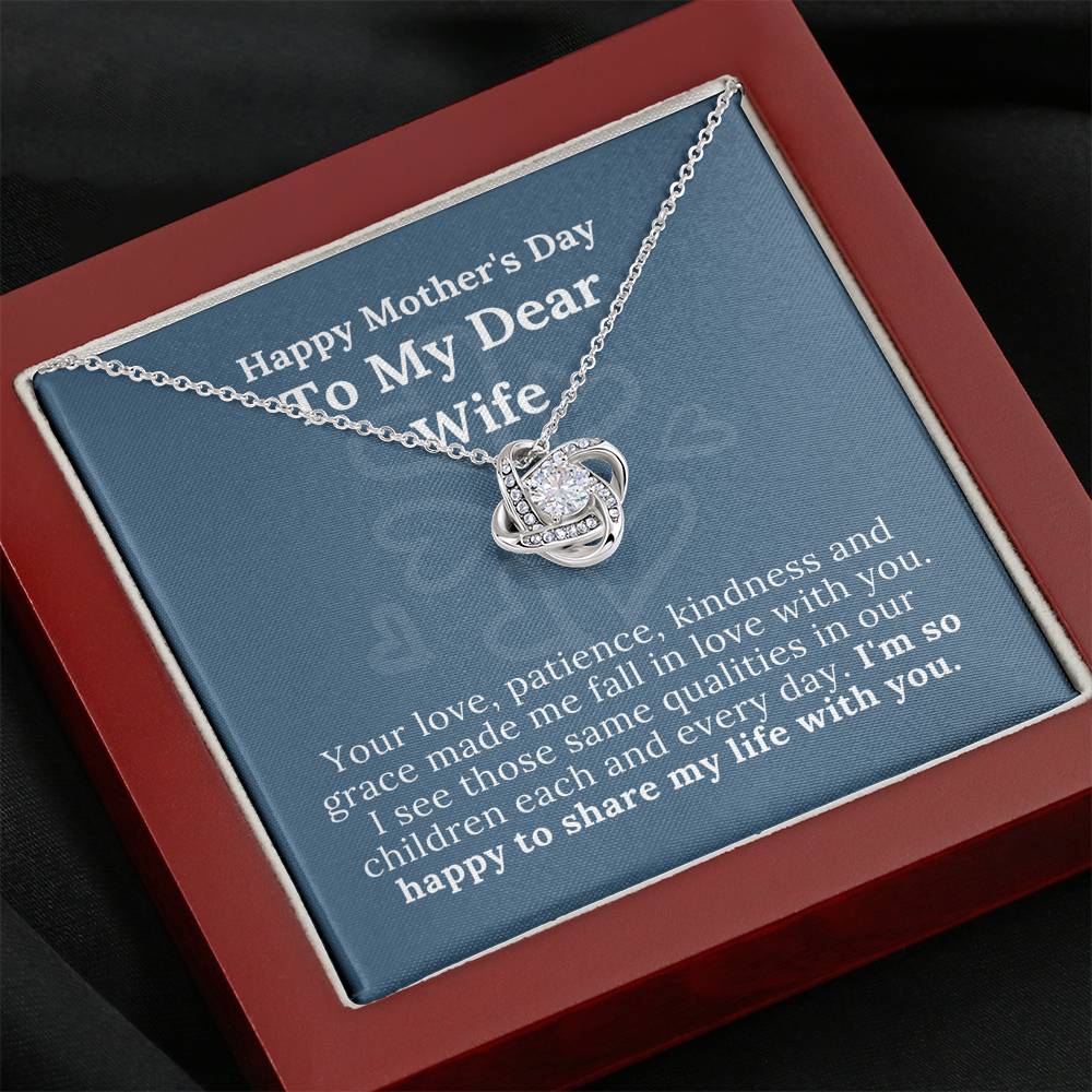 Mother's Day - My Dear Wife - Happy To Share My Life With You - Love Knot Necklace