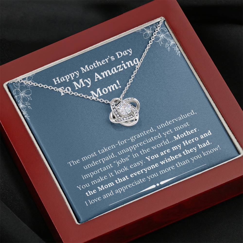 Mother's Day - To My Amazing Mom - My Hero and Mom Everyone Wishes They Had - Love Knot Necklace