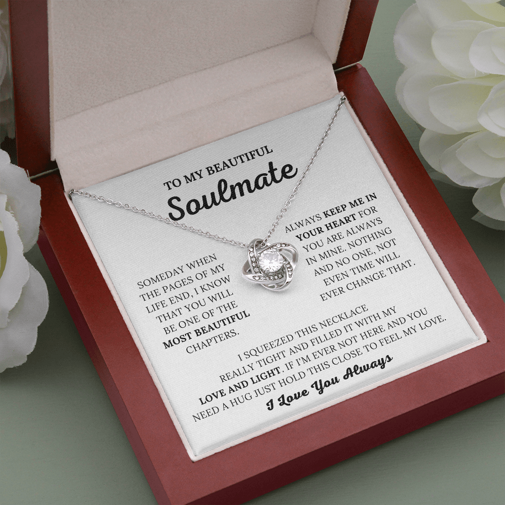 To My Beautiful Soulmate - Keep Me In Your Heart - Love Knot Necklace