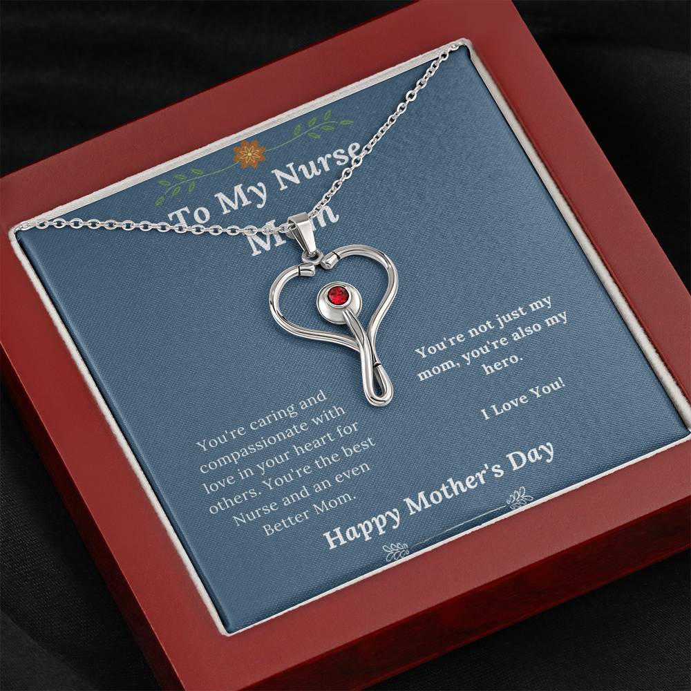 Mother's Day - To My Nurse Mom - Not Just My Mom Also My Hero