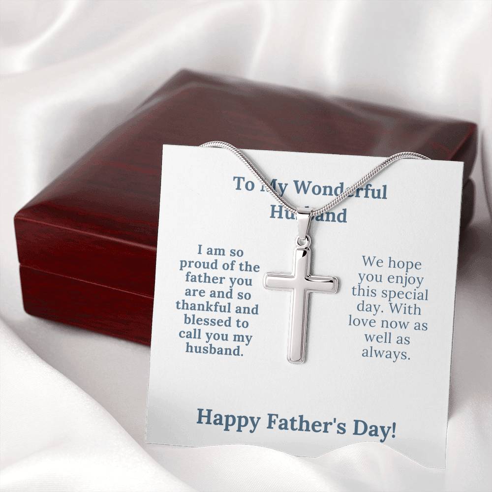 Father's Day - My Wonderful Husband - So Proud of The Father You Are - Cross Necklace