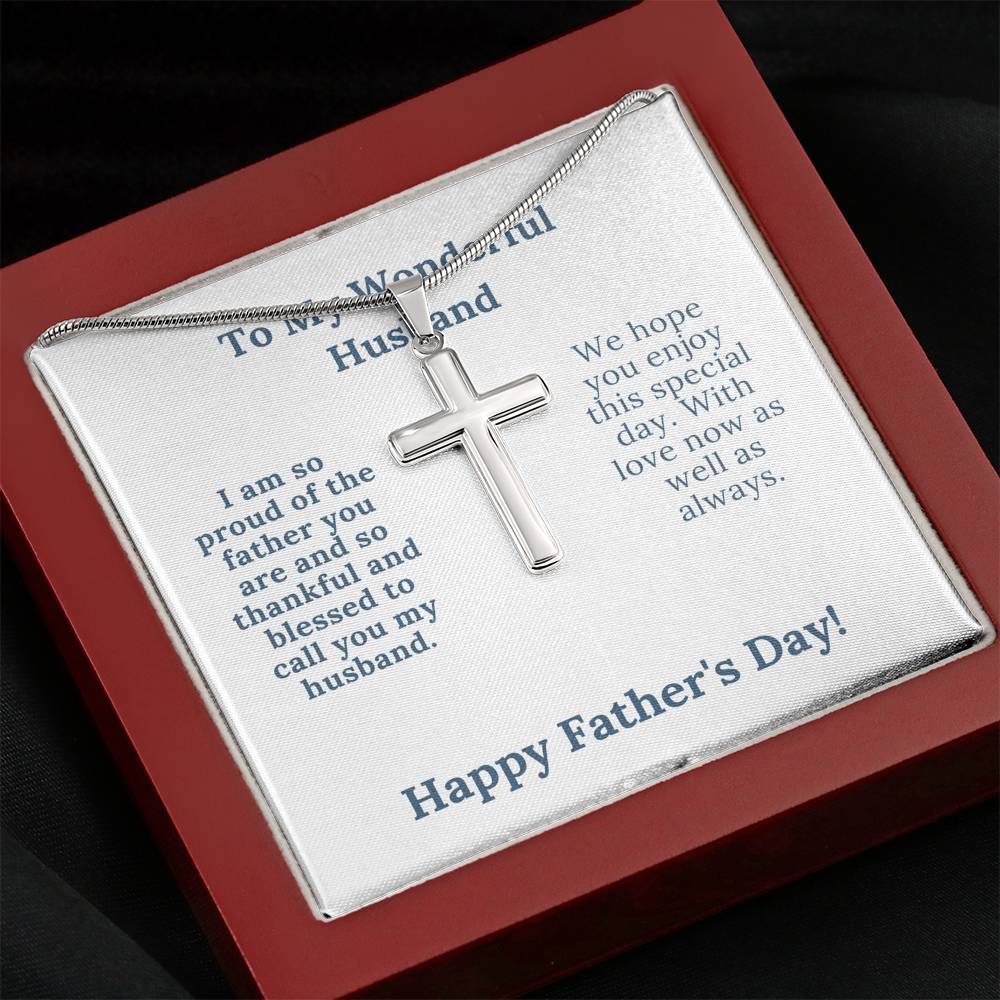Father's Day - My Wonderful Husband - So Proud of The Father You Are - Cross Necklace