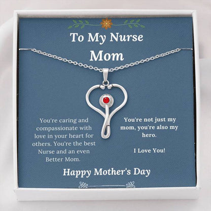 Mother's Day - To My Nurse Mom - Not Just My Mom Also My Hero
