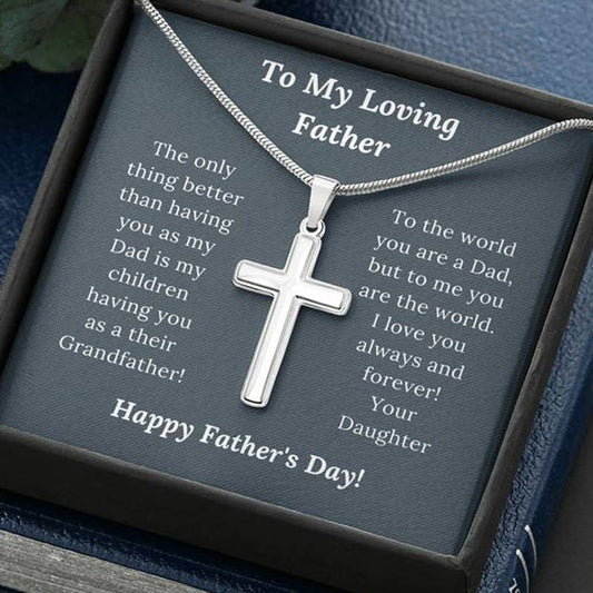 Father's Day Gift - Loving Father Love Daughter - Artisan Crafted Cross Necklace
