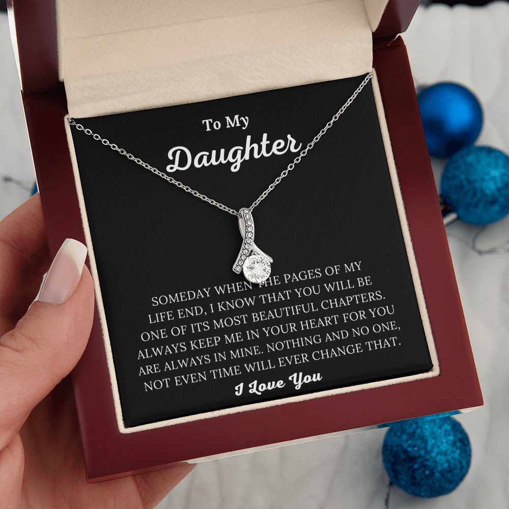 To My Daughter - Always Keep Me In Your Heart