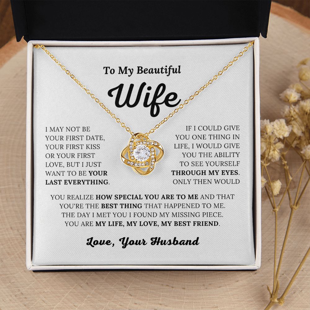 To My Beautiful Wife - My Life, My Love, My Best Friend