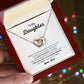 To My Daughter - I Will Hold You In My Heart - Interlocking Hearts Necklace