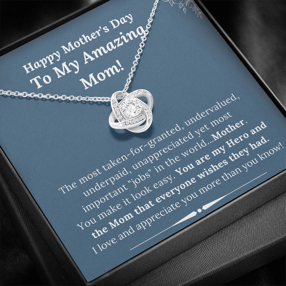 Mother's Day - To My Amazing Mom - My Hero and Mom Everyone Wishes They Had - Love Knot Necklace