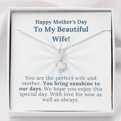 Mother's Day - My Beautiful Wife Who Brings Sunshine To Our Days - Alluring Beauty Necklace